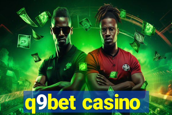 q9bet casino